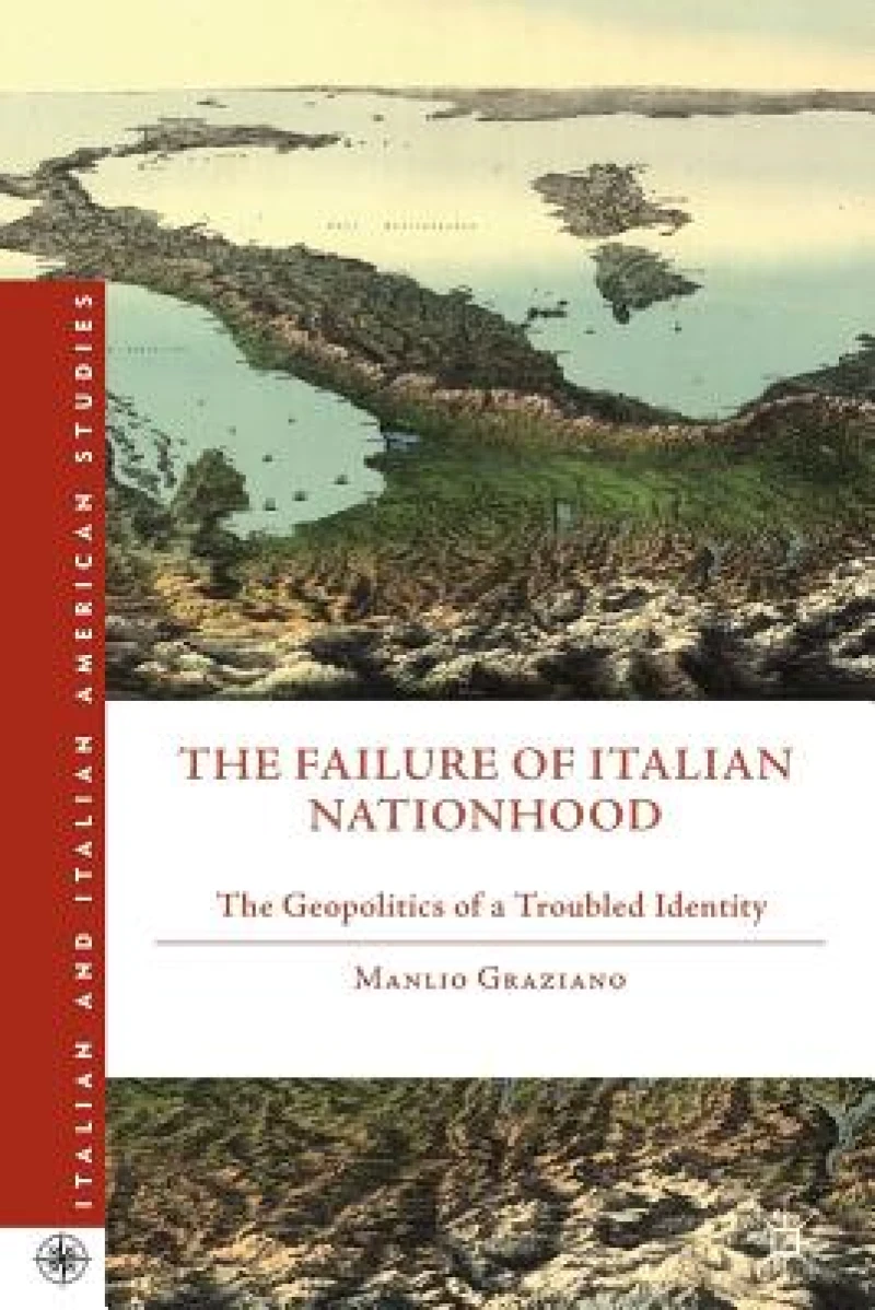The Failure of Italian Nationhood