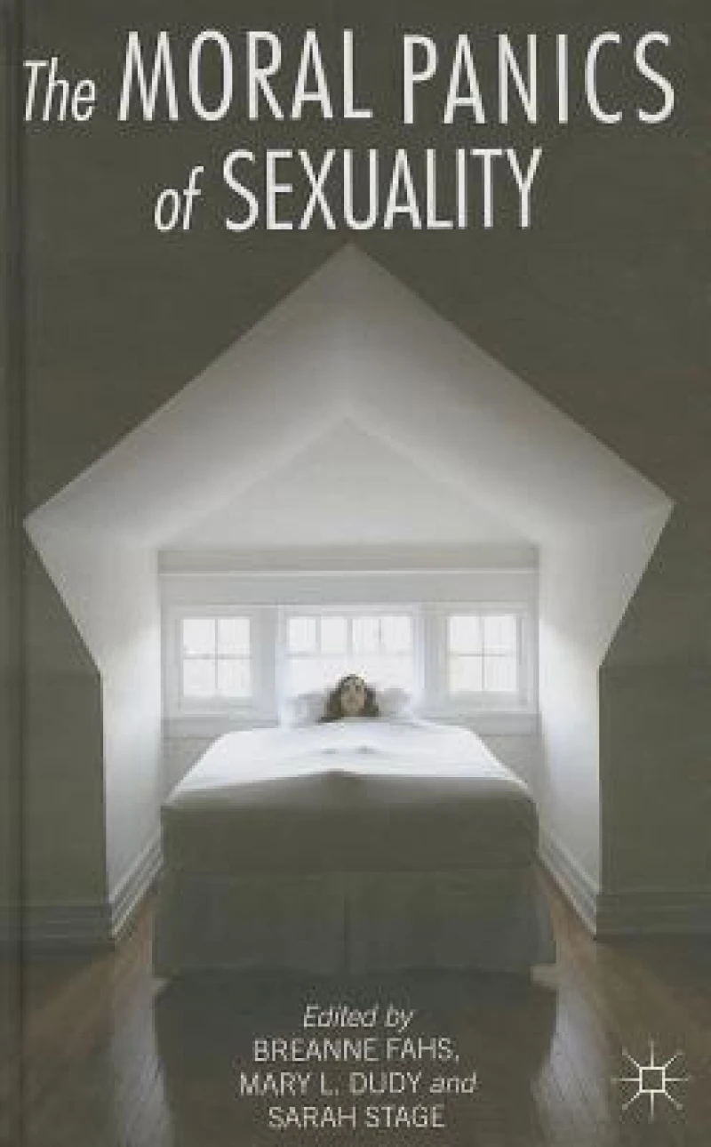 The Moral Panics of Sexuality