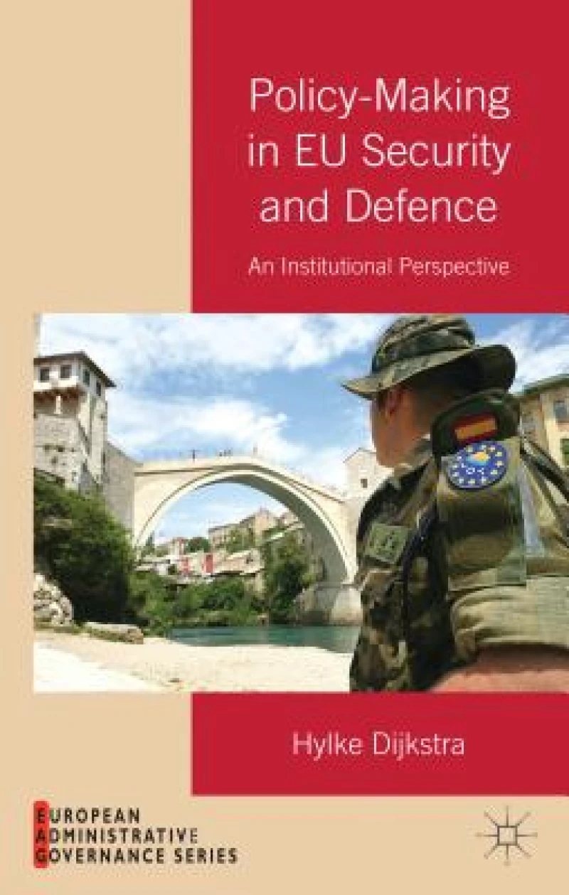 Policy-Making in Eu Security and Defense