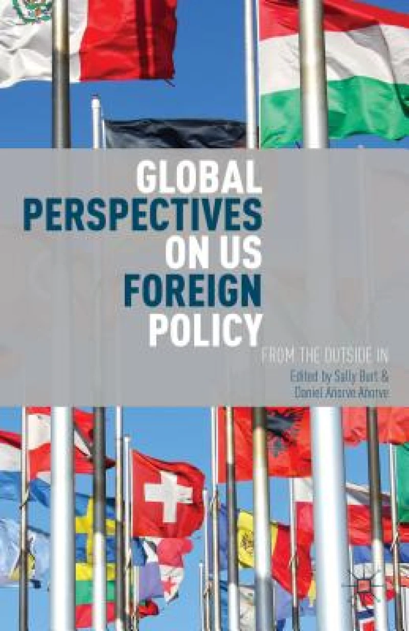 Global Perspectives on Us Foreign Policy