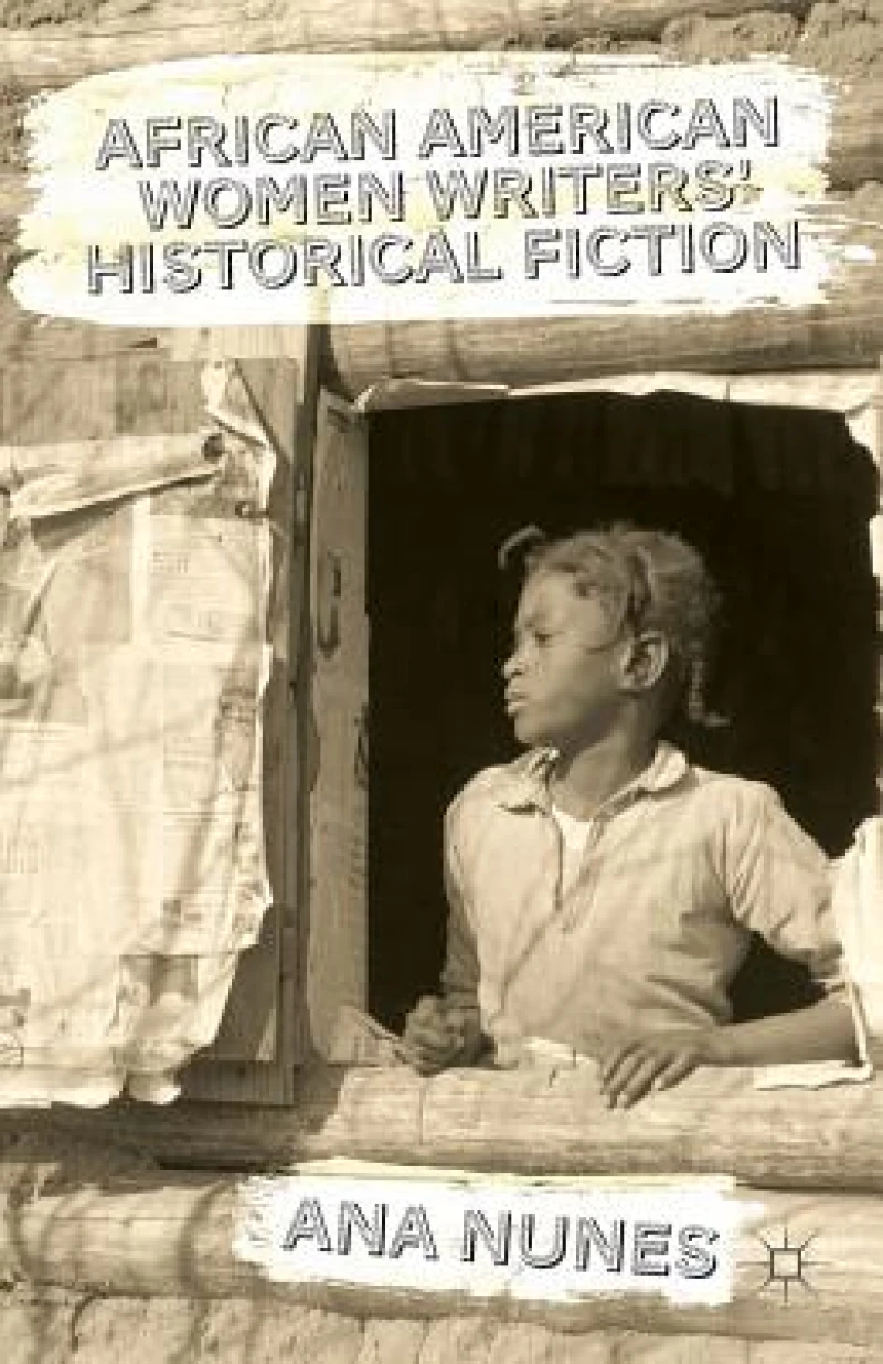 African American Women Writers' Historical Fiction