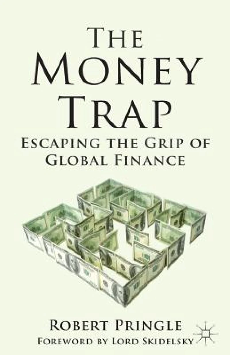 The Money Trap