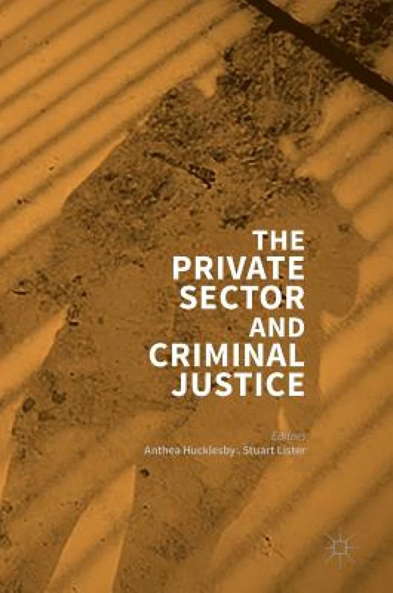 The Private Sector and Criminal Justice