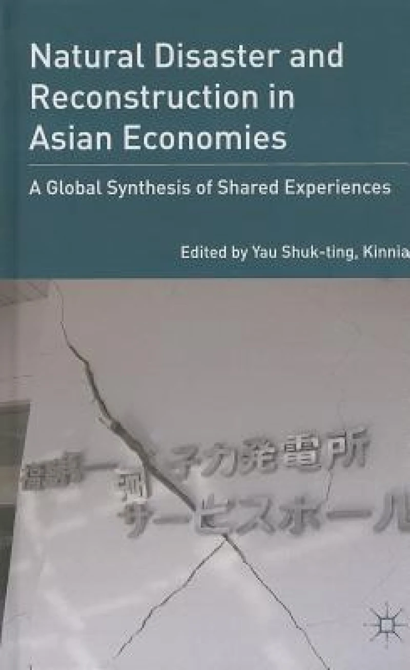 Natural Disaster and Reconstruction in Asian Economies
