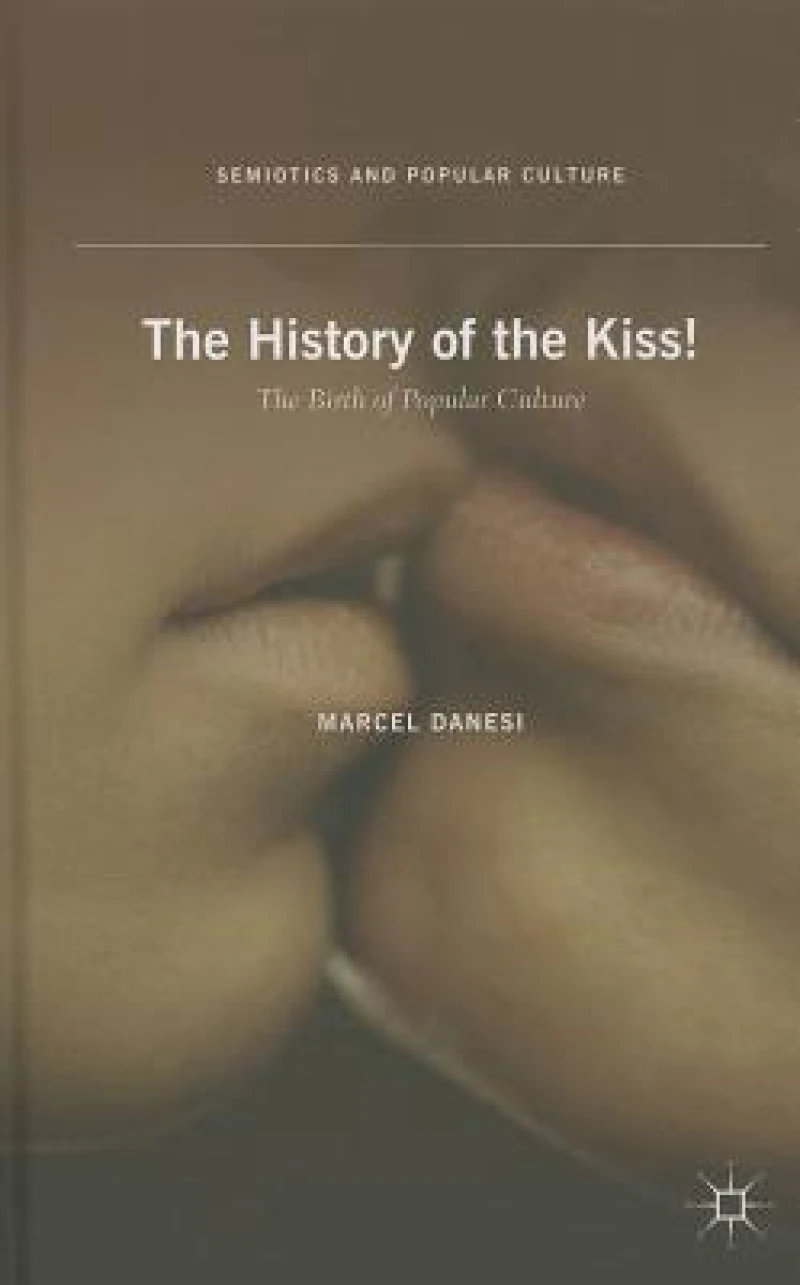 The History of the Kiss!