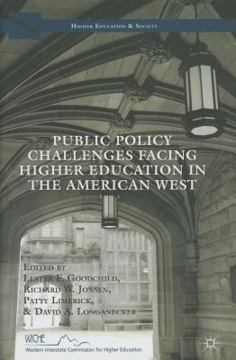Public Policy Challenges Facing Higher Education in the American West