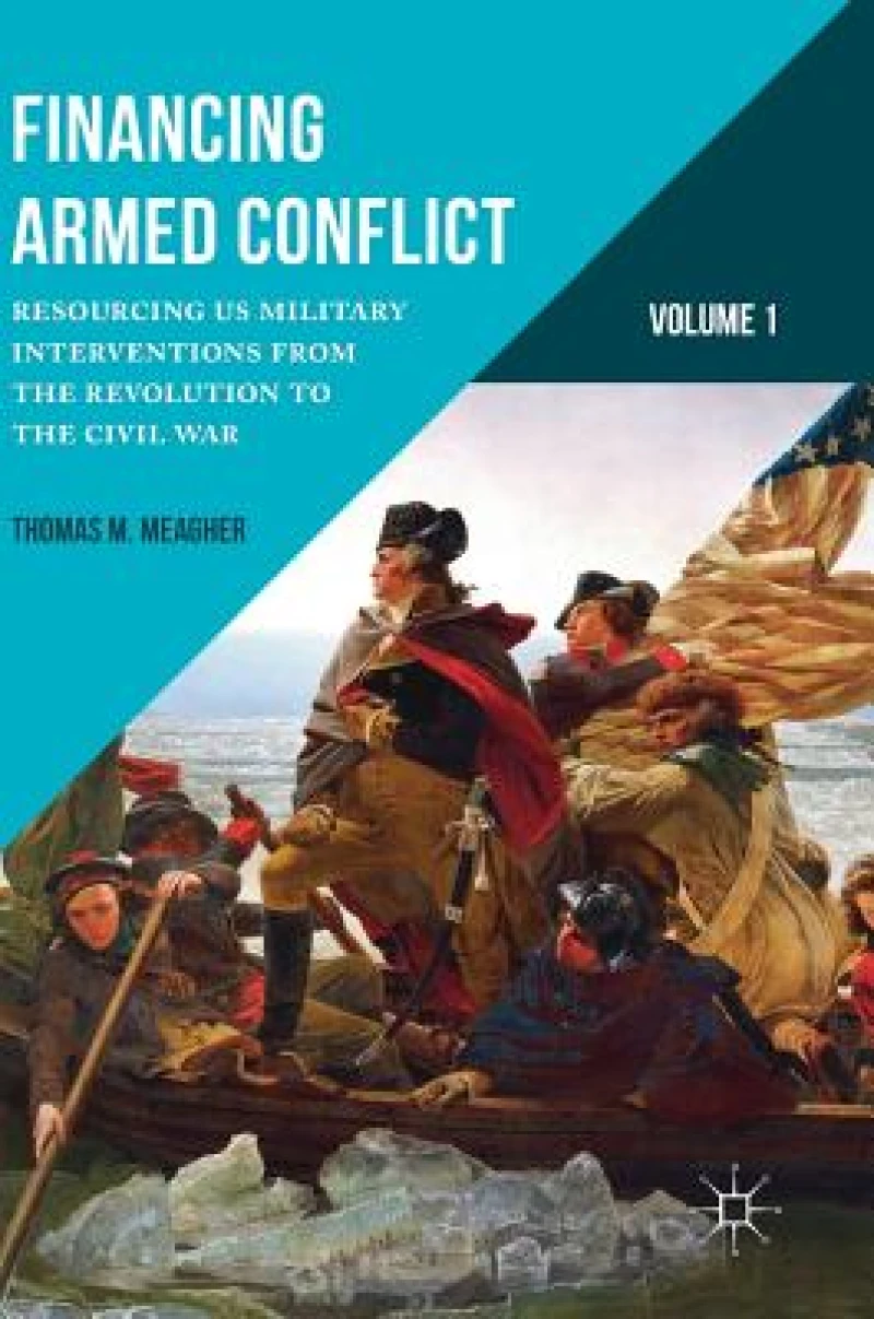 Financing Armed Conflict, Volume 1