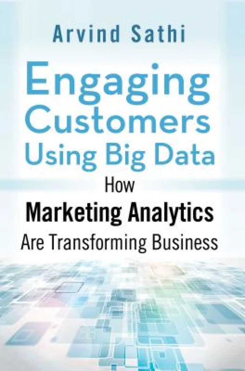Engaging Customers Using Big Data