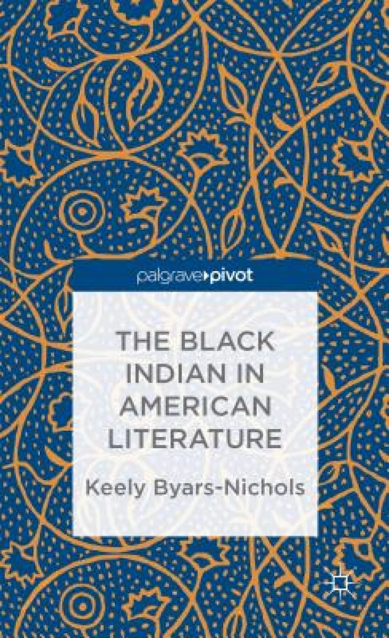 The Black Indian in American Literature