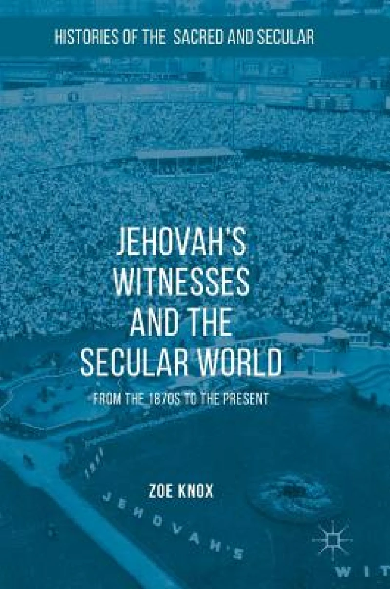 Jehovah''s Witnesses and the Secular World