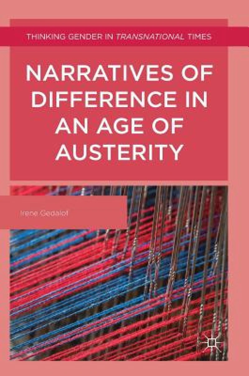 Narratives of Difference in an Age of Austerity