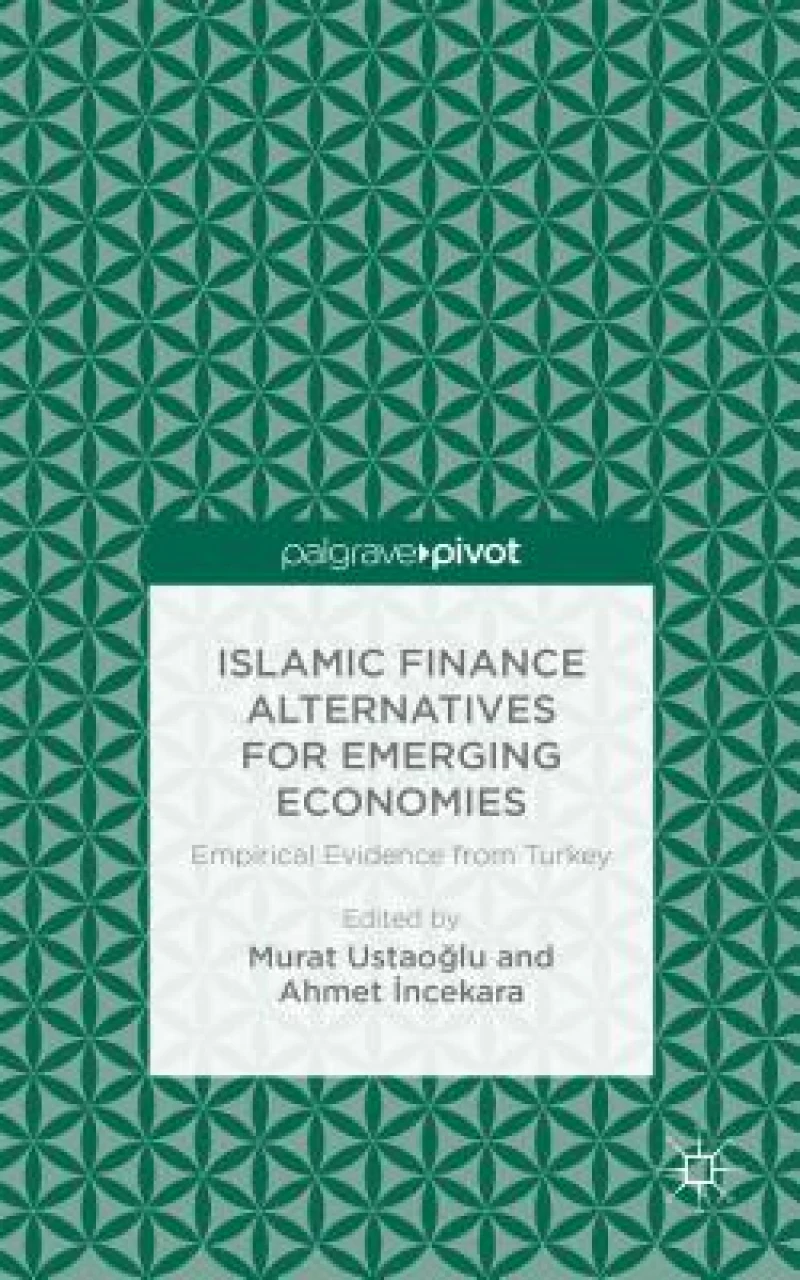 Islamic Finance Alternatives for Emerging Economies