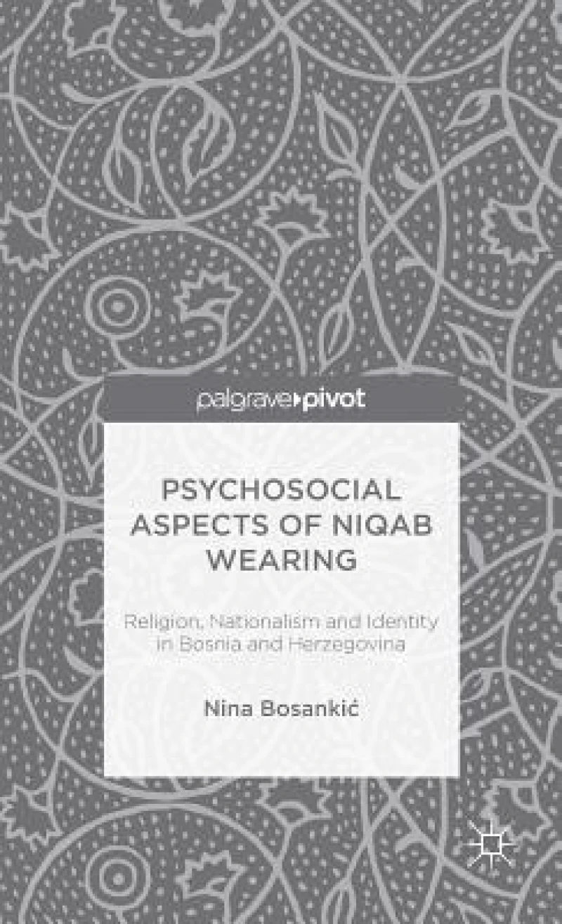 Psychosocial Aspects of Niqab Wearing