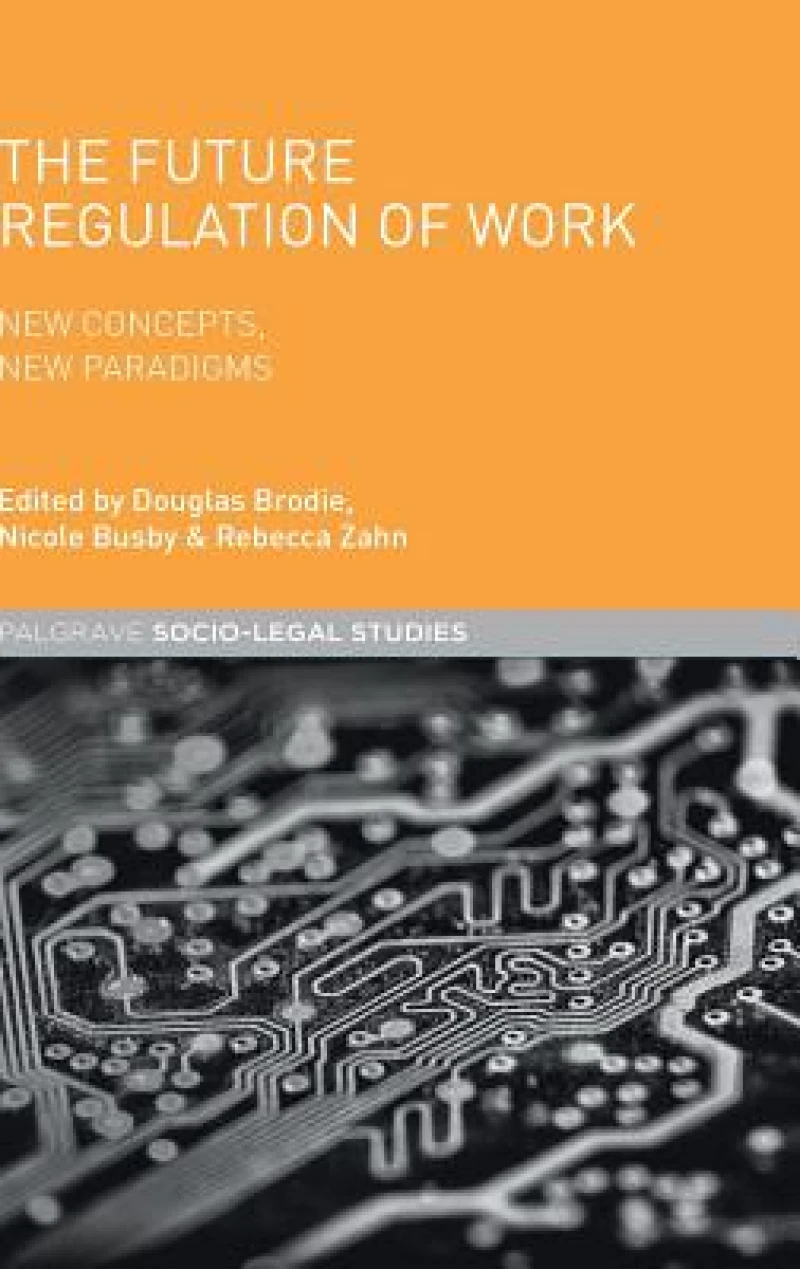 The Future Regulation of Work