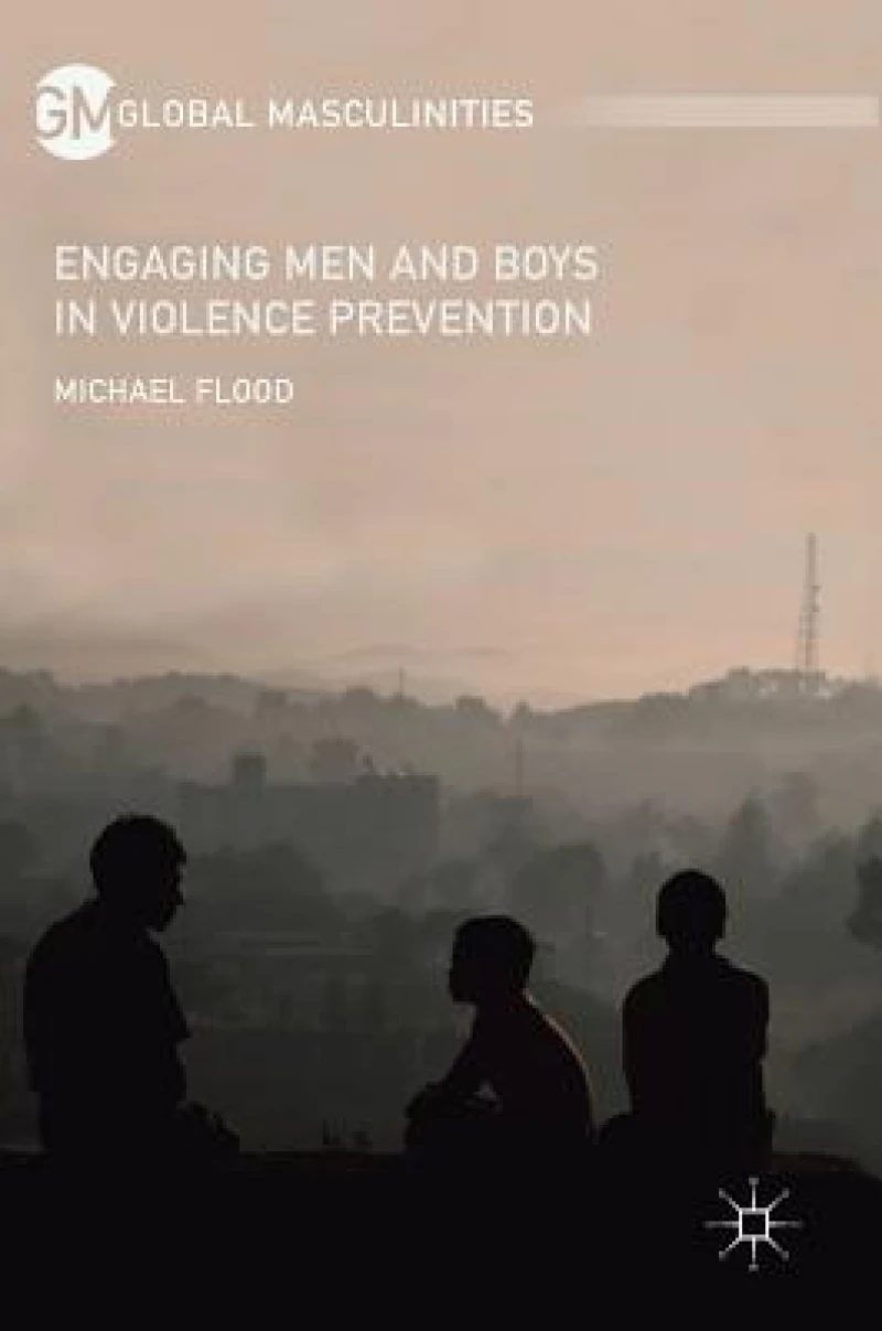 Engaging Men and Boys in Violence Prevention