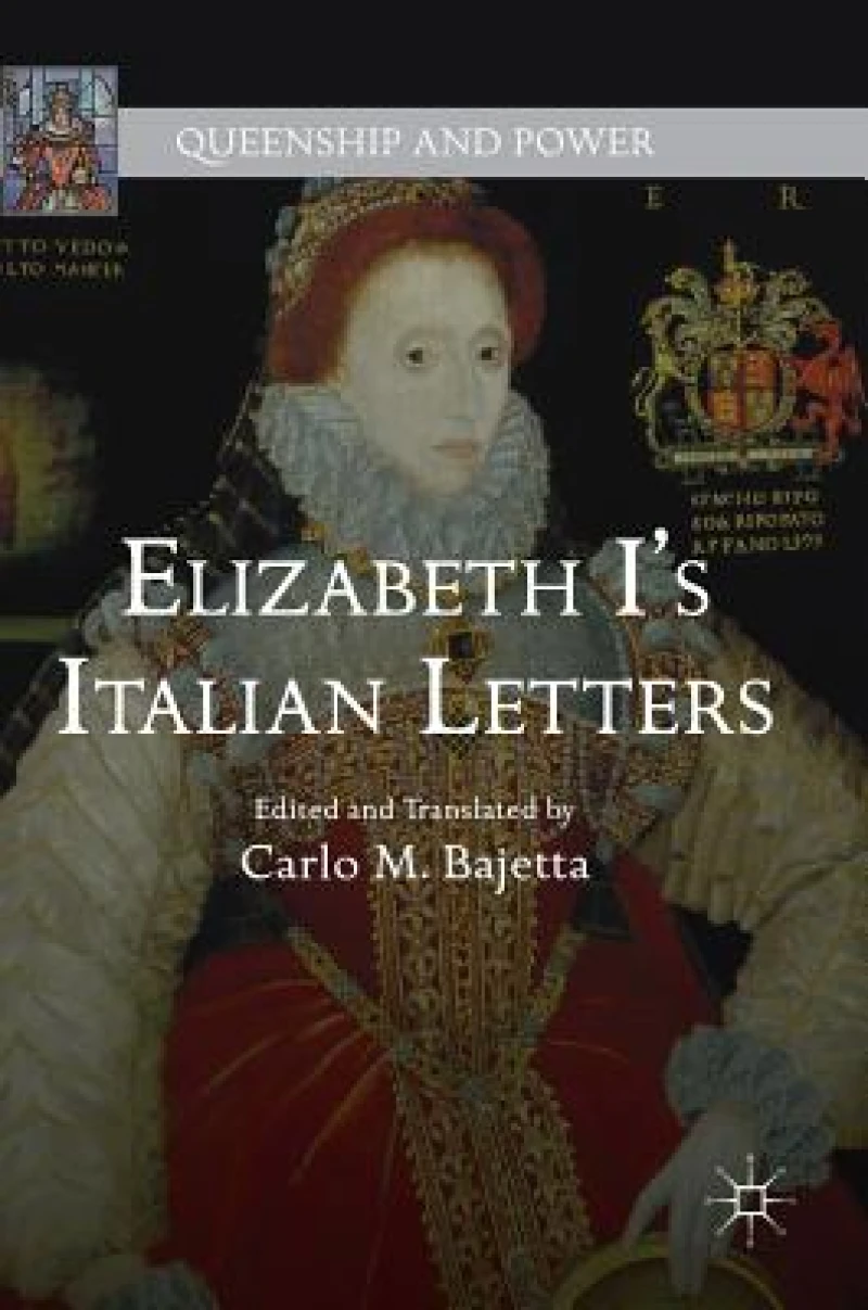 Elizabeth I''s Italian Letters