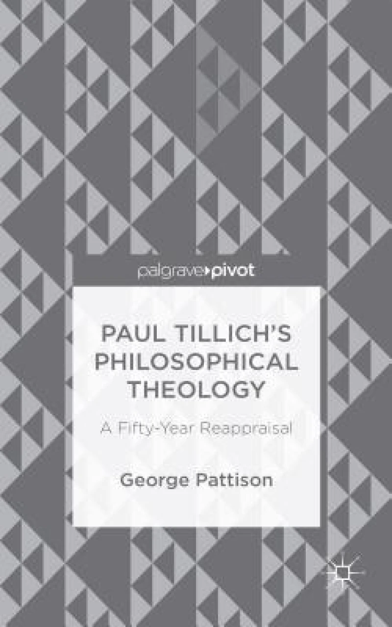 Paul Tillich''s Philosophical Theology
