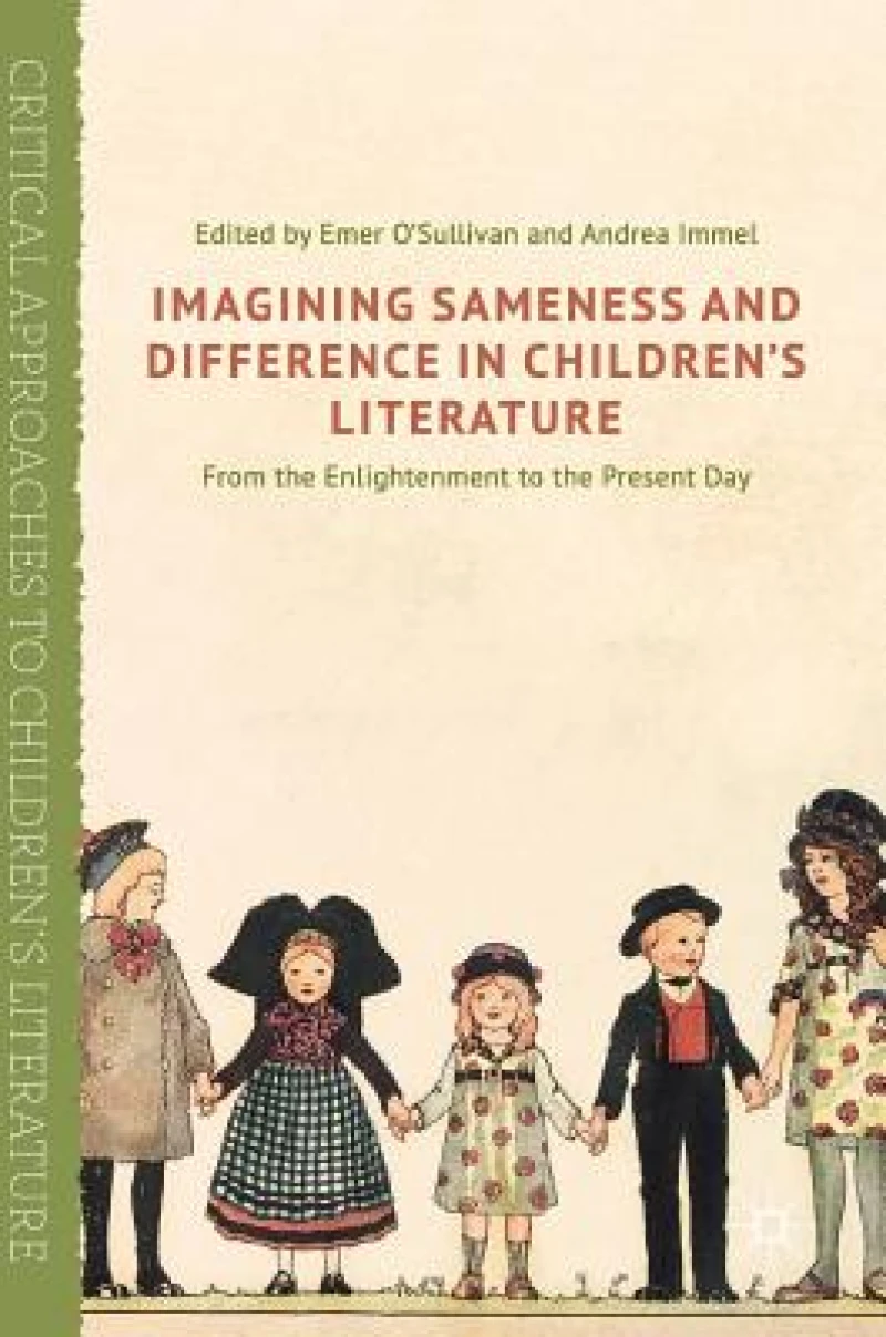 Imagining Sameness and Difference in Children''s Literature