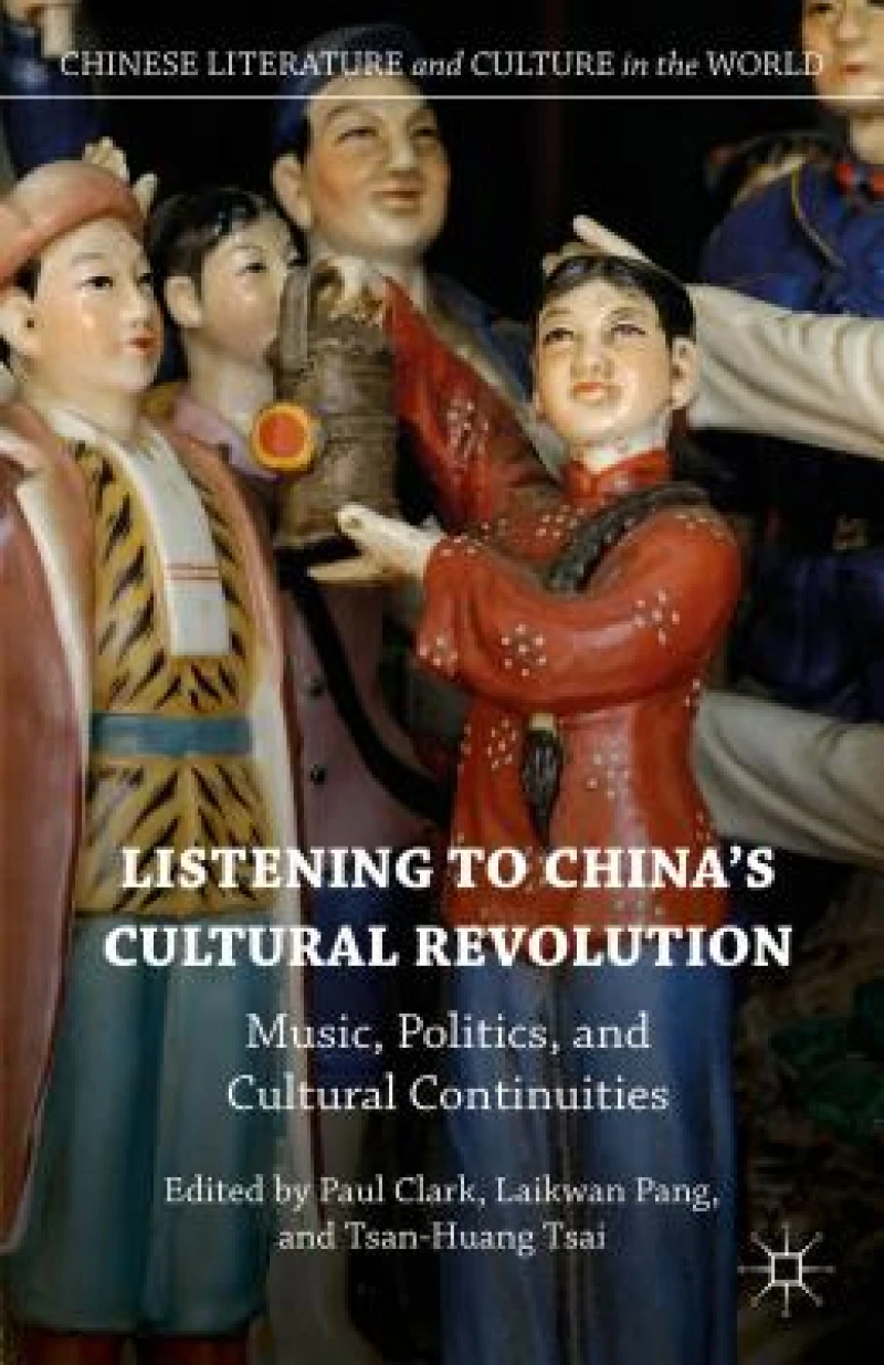 Listening to China''s Cultural Revolution
