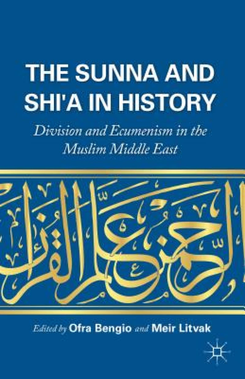 The Sunna and Shi''a in History
