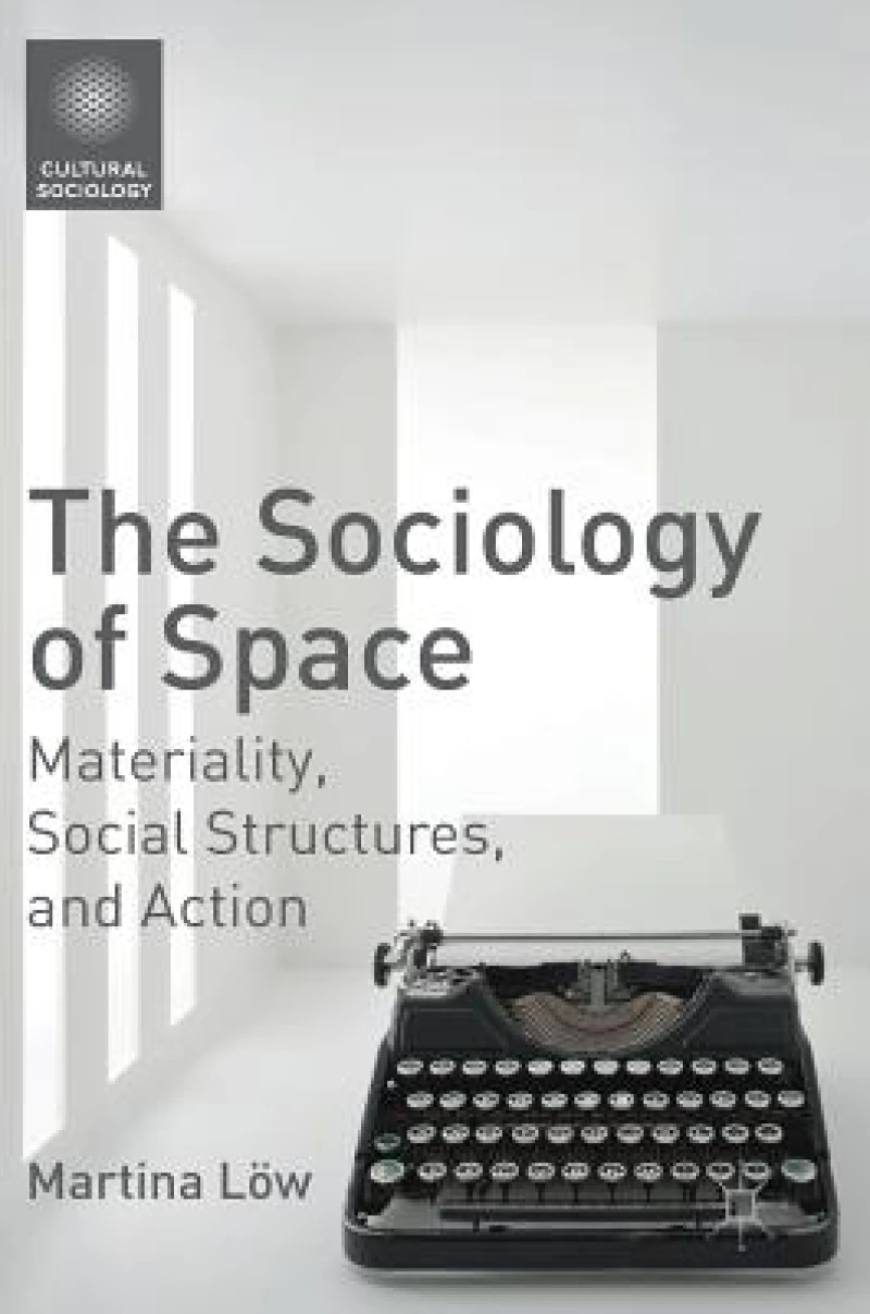 The Sociology of Space