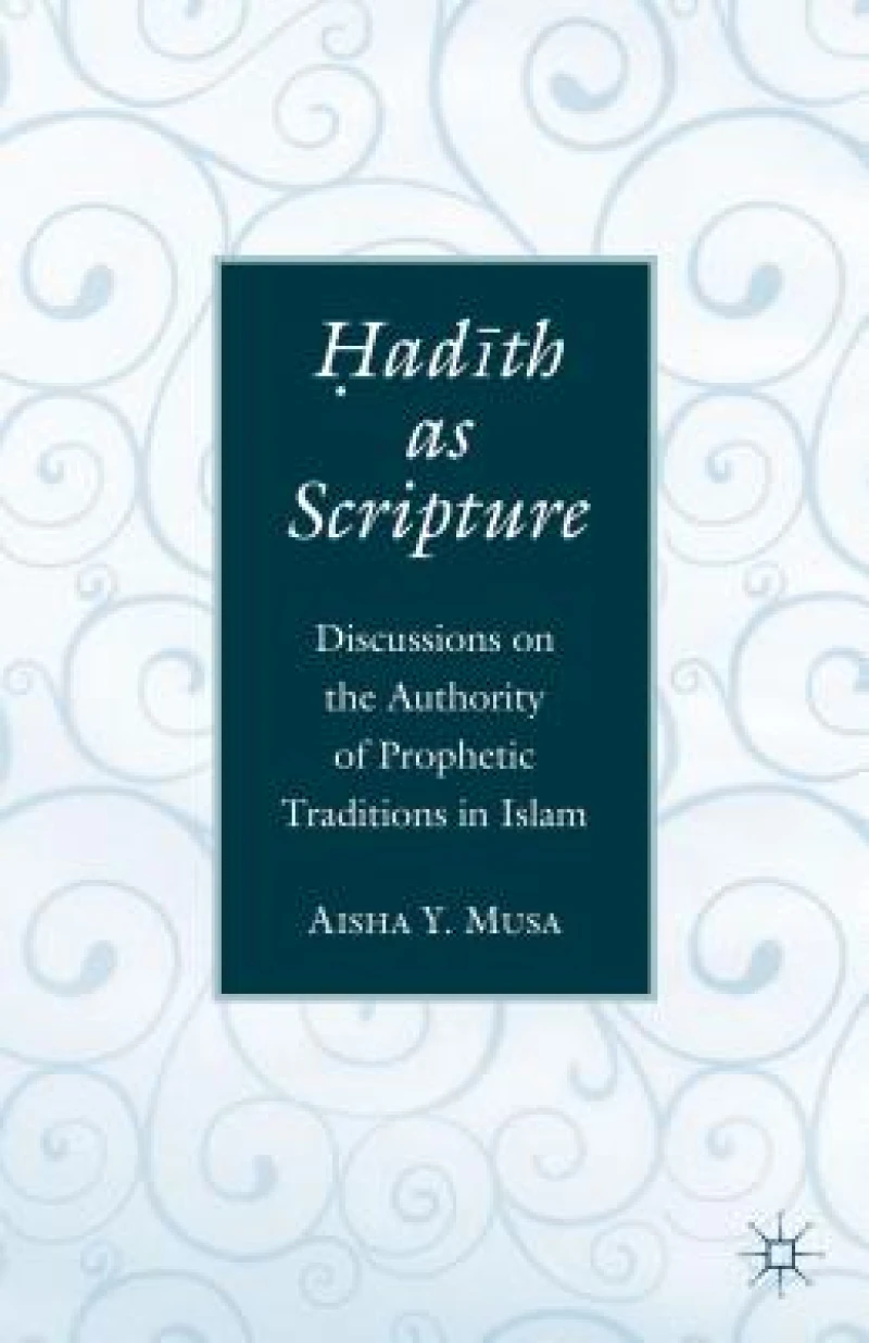 Hadith as Scripture