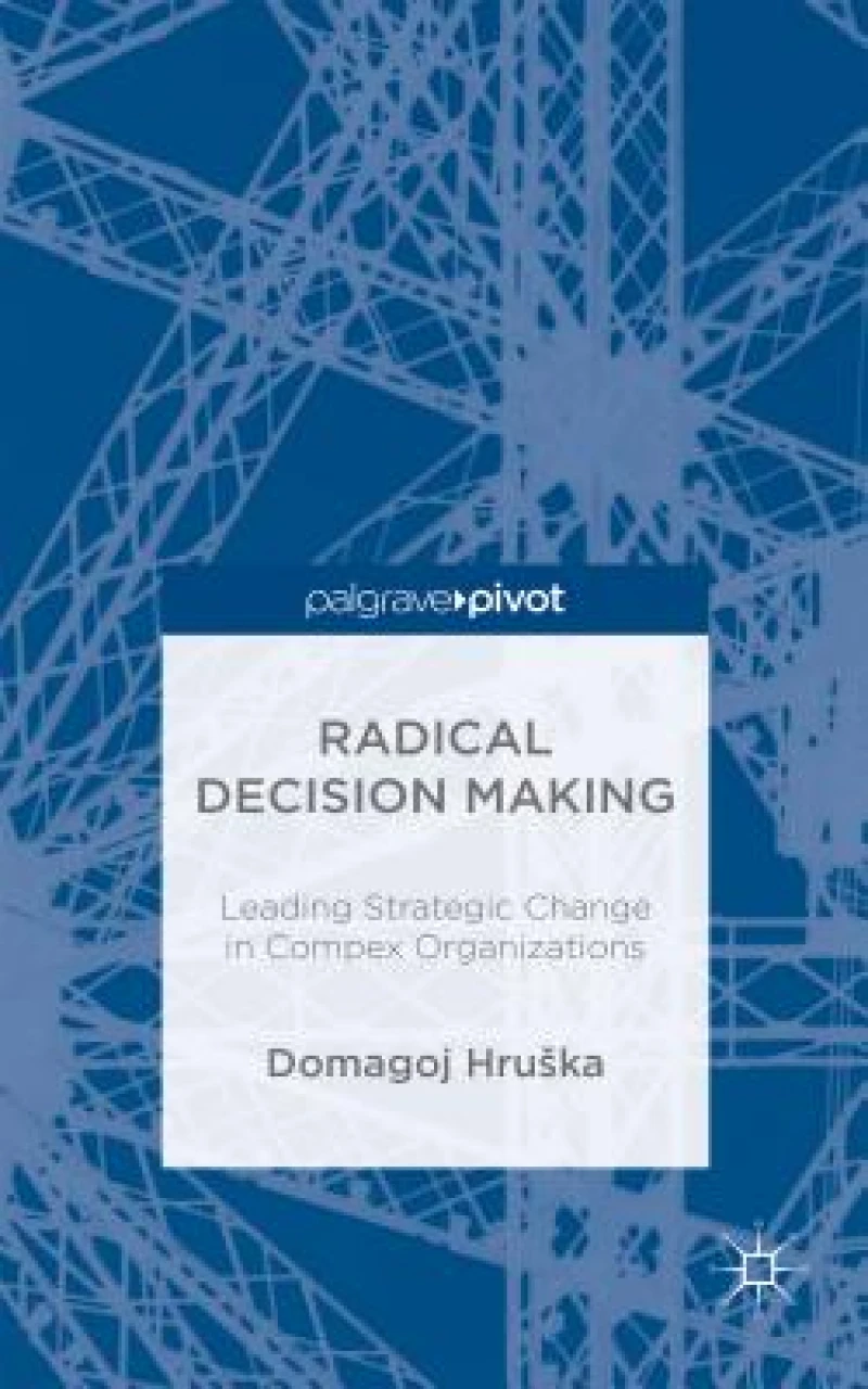 Radical Decision Making