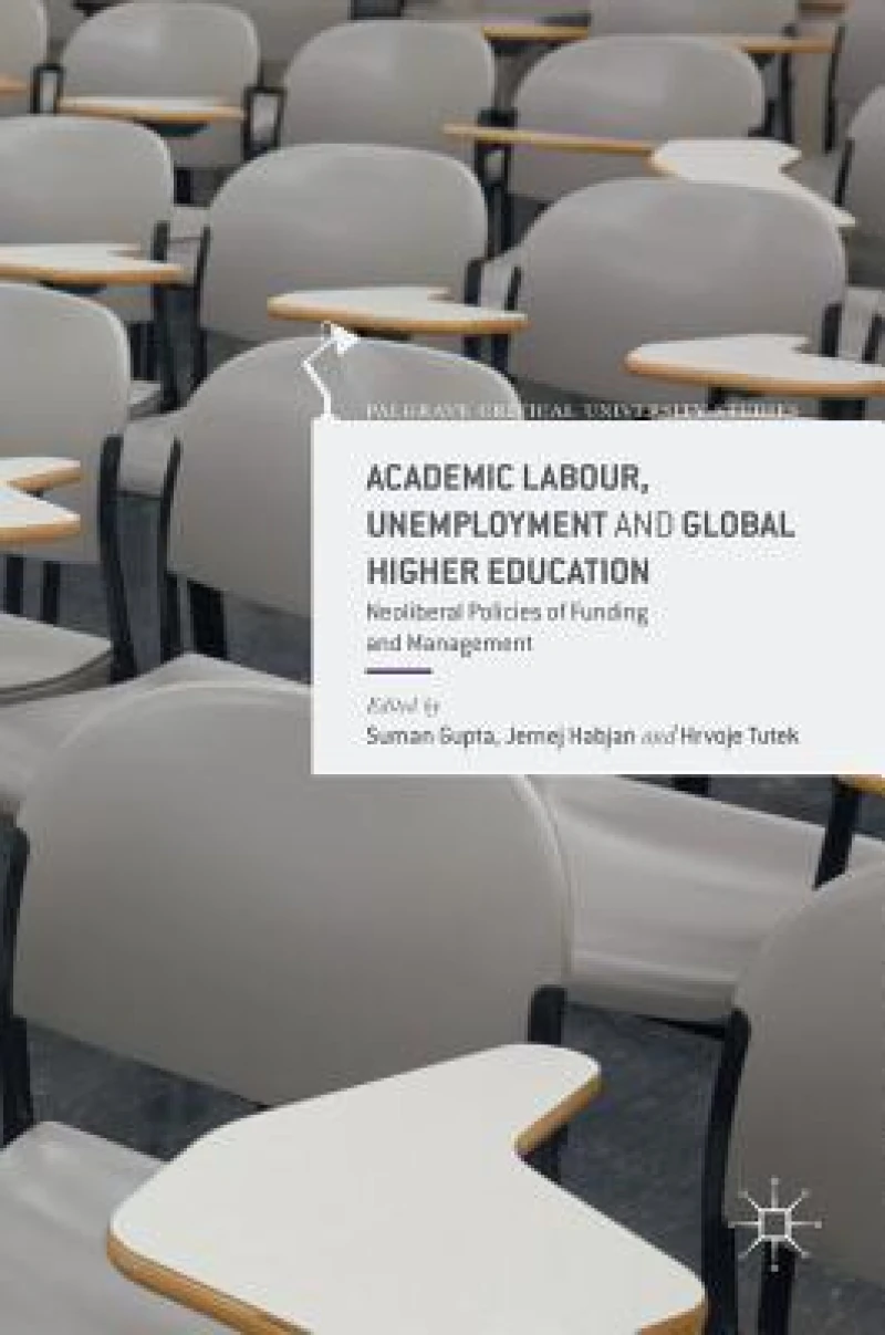 Academic Labour, Unemployment and Global Higher Education