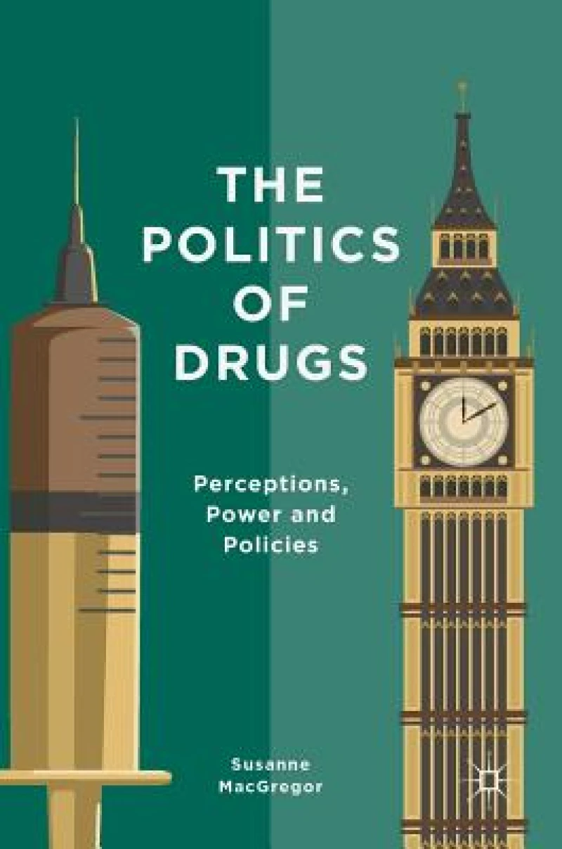 The Politics of Drugs