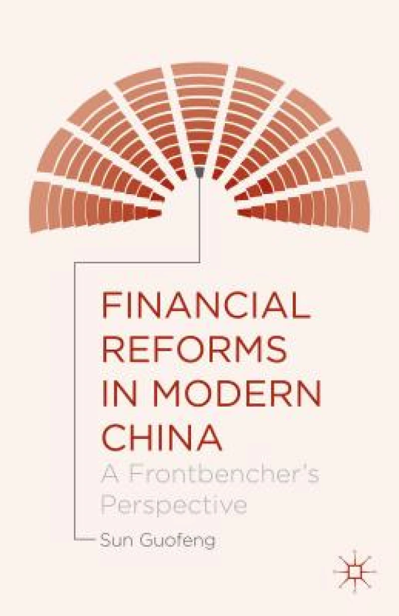 Financial Reforms in Modern China