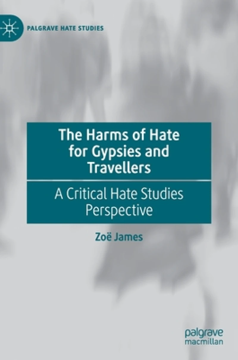 The Harms of Hate for Gypsies and Travellers