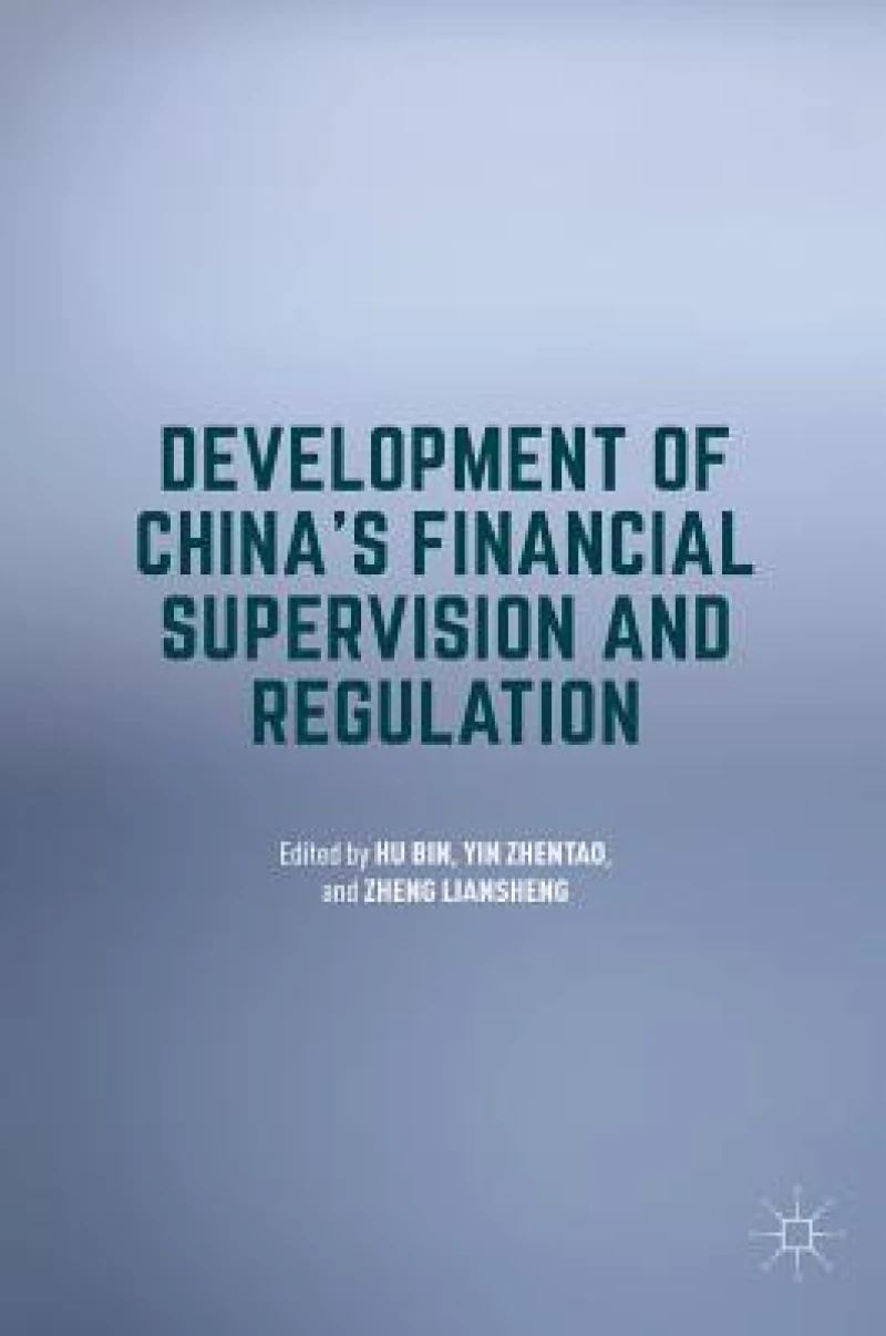 Development of China''s Financial Supervision and Regulation