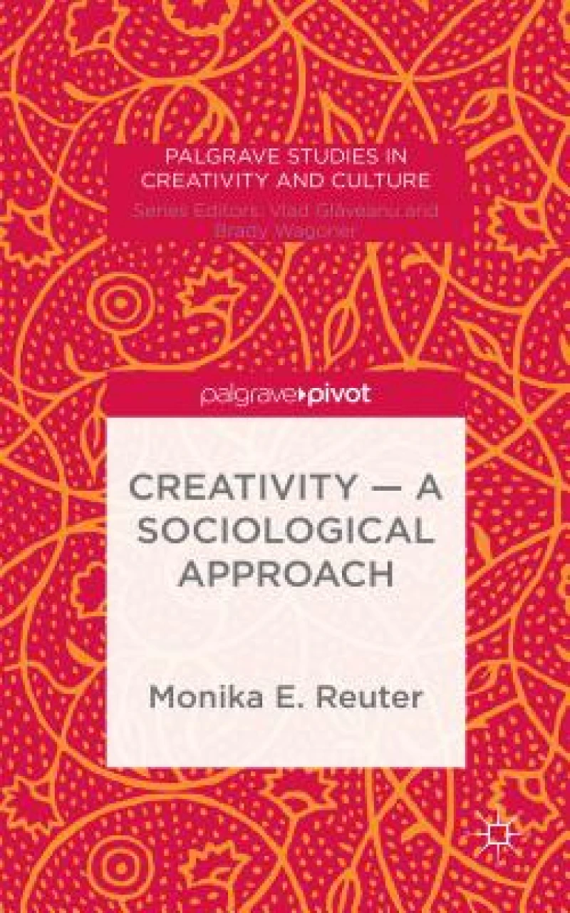 Creativity - A Sociological Approach