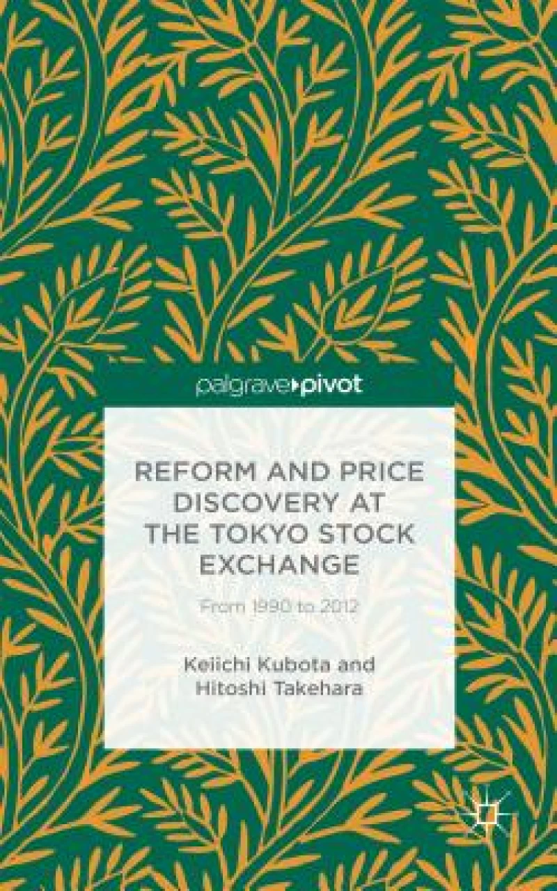 Reform and Price Discovery at the Tokyo Stock Exchange