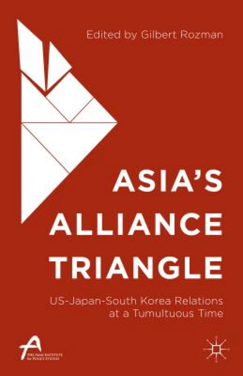 Asia''s Alliance Triangle
