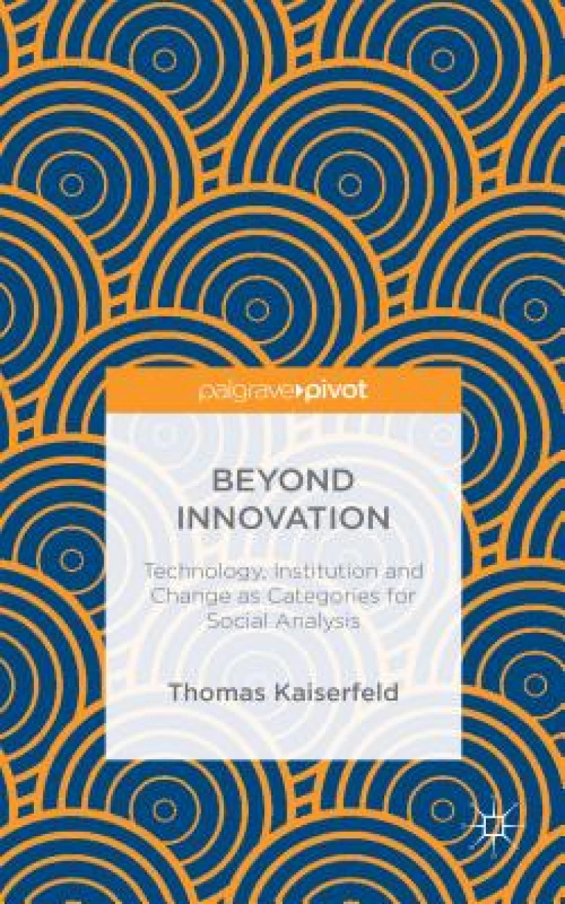 Beyond Innovation