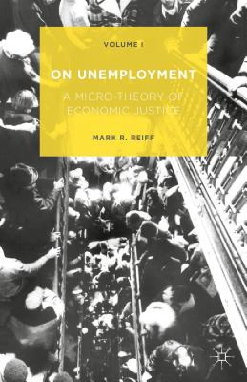 On Unemployment, Volume I