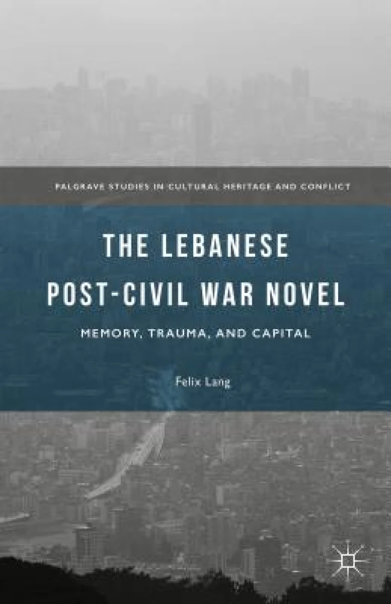 The Lebanese Post-Civil War Novel