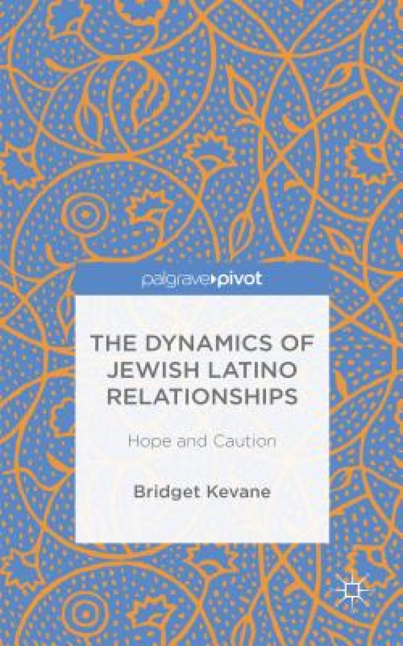 The Dynamics of Jewish Latino Relationships