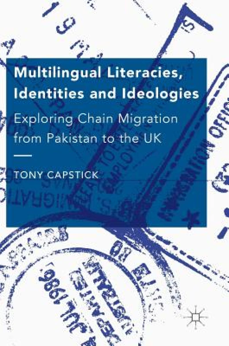 Multilingual Literacies, Identities and Ideologies