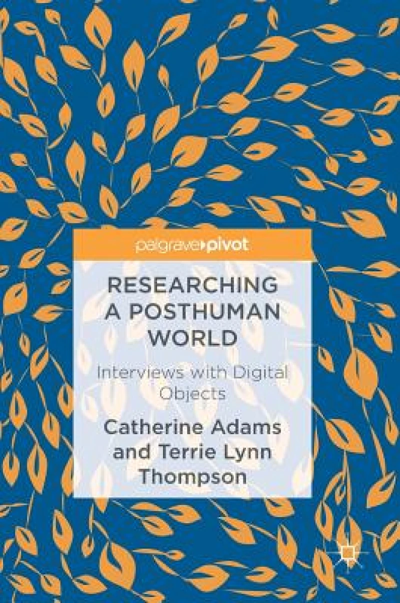 Researching a Posthuman World