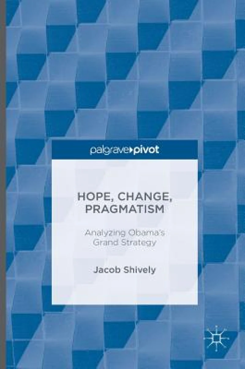 Hope, Change, Pragmatism