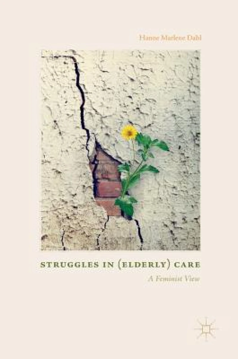 Struggles In (Elderly) Care