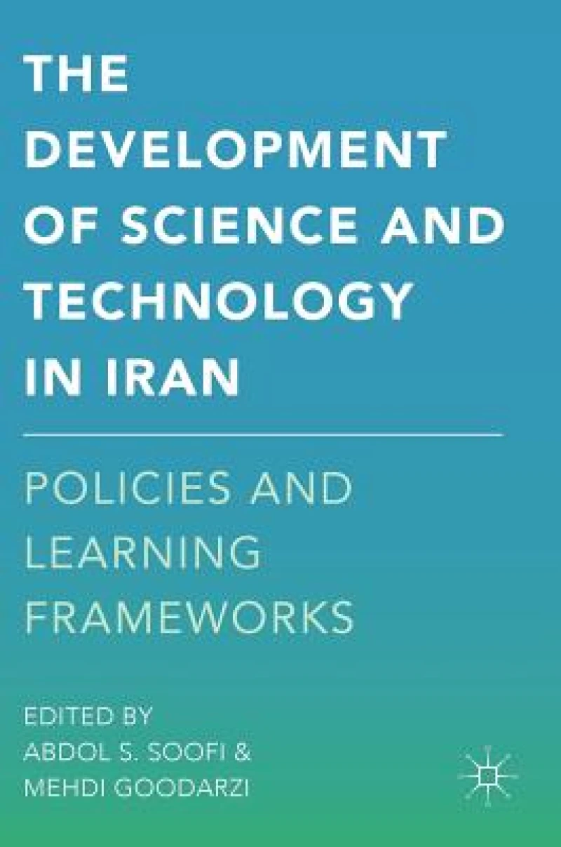 The Development of Science and Technology in Iran