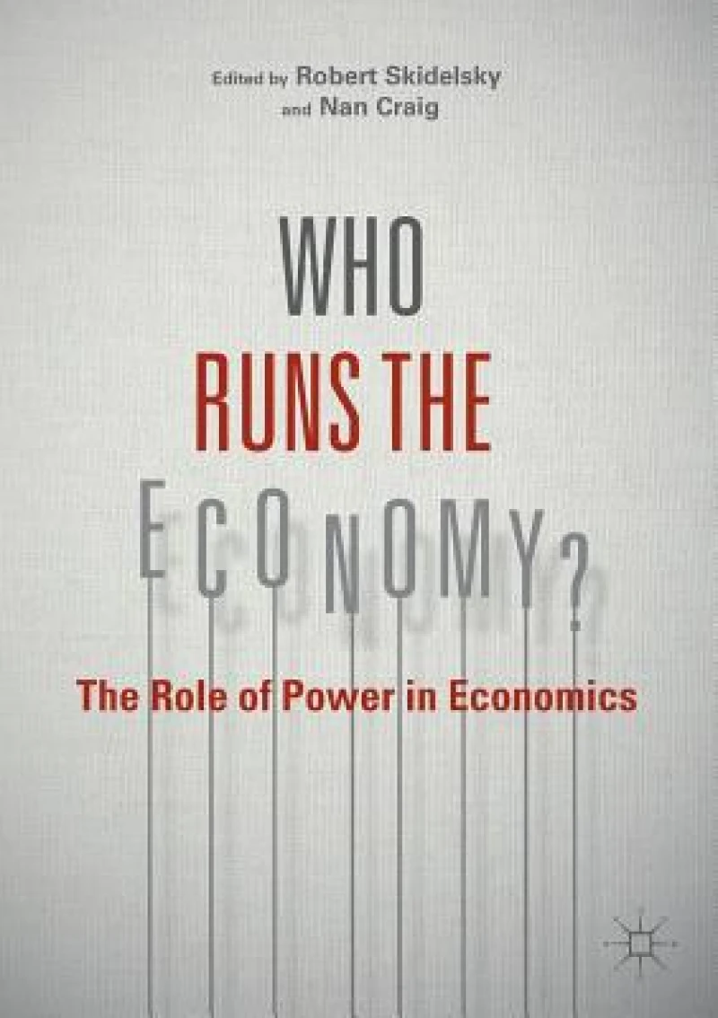Who Runs the Economy?