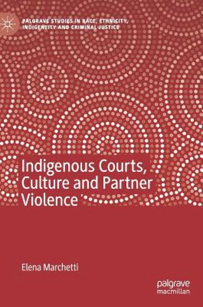 Indigenous Courts, Culture and Partner Violence