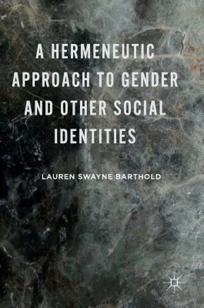 A Hermeneutic Approach to Gender and Other Social Identities