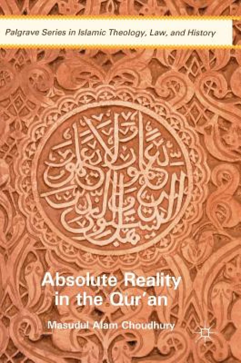 Absolute Reality in the Qur''an