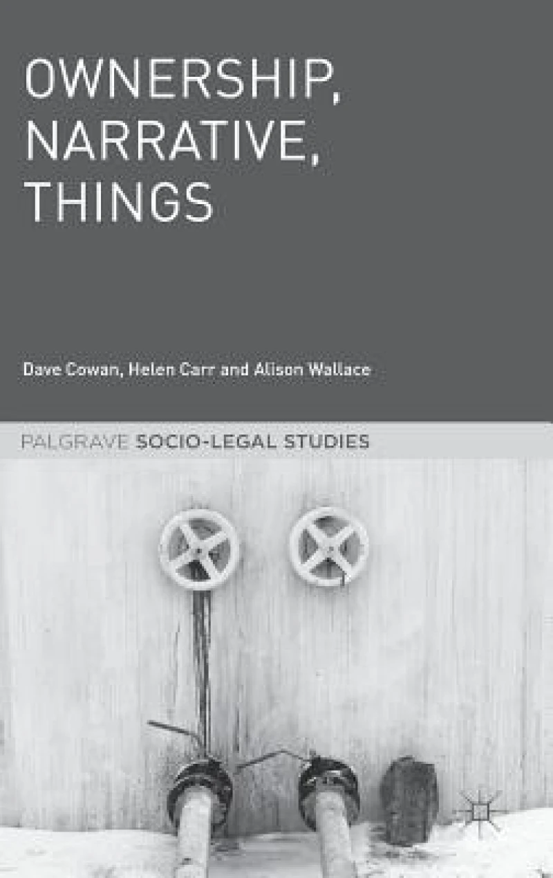 Ownership, Narrative, Things