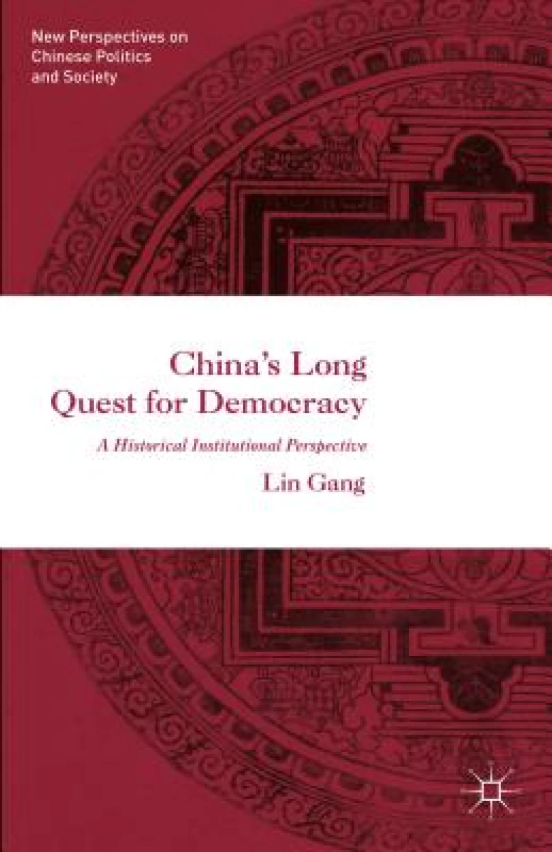China’s Long Quest for Democracy